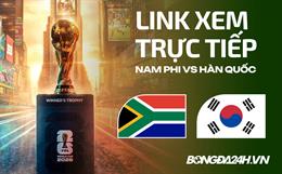 Link xem trực tiếp Nam Phi vs Hàn Quốc 8h ngày 25/06 ở đâu?