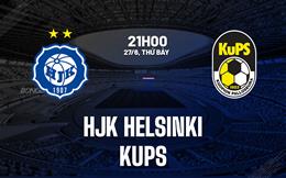 Nhận định bóng đá HJK Helsinki vs KuPS 21h00 ngày 27/6 (VĐQG Phần Lan 2026)