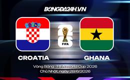 Đội hình Croatia vs Ghana dự kiến 4h ngày 28/06 (Vòng bảng World Cup 2026)