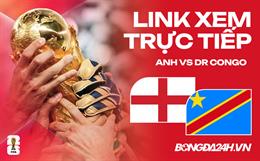 Anh vs DR Congo link xem trực tiếp trên VTV hôm nay