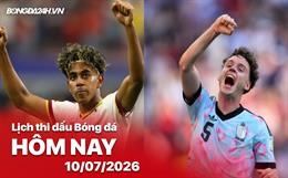 Lịch thi đấu, trực tiếp bóng đá hôm nay 10/7/2026: Tây Ban Nha vs Bỉ