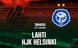 Nhận định bóng đá Lahti vs HJK Helsinki 19h00 ngày 11/7 (VĐQG Phần Lan 2026)