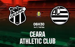 Nhận định bóng đá Ceara vs Athletic Club 6h30 ngày 14/7 (Hạng 2 Brazil 2026)