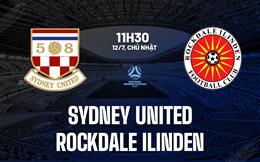 Nhận định Sydney United vs Rockdale Ilinden 11h30 ngày 12/7 (Giải bang New South Wales 2026)
