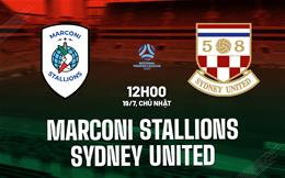 Nhận định Marconi Stallions vs Sydney United 12h00 ngày 19/7 (Giải bang New South Wales 2026)