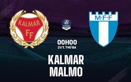 Nhận định bóng đá Kalmar vs Malmo 0h00 ngày 21/7 (VĐQG Thụy Điển 2026)