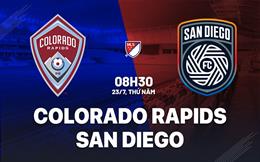 Nhận định bóng đá Colorado Rapids vs San Diego 8h30 ngày 23/7 (Nhà nghề Mỹ 2026)