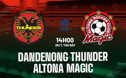 Nhận định Dandenong Thunder vs Altona Magic 14h00 ngày 24/7 (Giải bang Victoria 2026)