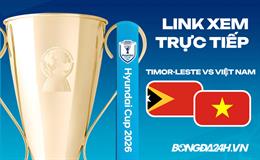 Link xem trực tiếp Timor-Leste vs Việt Nam 20h30 ngày 24/07 ở đâu?