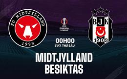 Nhận định bóng đá Midtjylland vs Besiktas 0h00 ngày 31/7 (Europa League 2026/27)