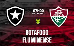 Nhận định bóng đá Botafogo vs Fluminense 7h30 ngày 9/8 (VĐQG Brazil 2026)