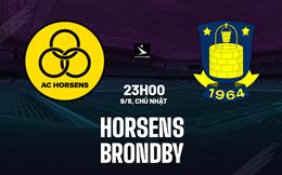 Nhận định bóng đá Horsens vs Brondby 23h00 ngày 9/8 (VĐQG Đan Mạch 2026/27)