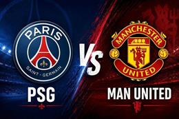 Trực tiếp bóng đá MU vs PSG 22h00 ngày 8/8 (Giao hữu hè 2026)