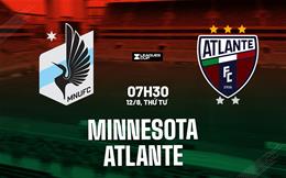 Nhận định bóng đá Minnesota vs Atlante 7h30 ngày 12/8 (Leagues Cup 2026)