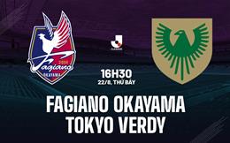 Nhận định Fagiano Okayama vs Tokyo Verdy 16h30 ngày 22/8 (VĐQG Nhật Bản 2026/27)
