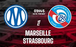 Nhận định Marseille vs Strasbourg (1h45 ngày 22/8): Chủ nhà quyết thắng