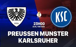 Nhận định Preussen Munster vs Karlsruher 23h00 ngày 21/8 (Cúp QG Đức 2026/27)
