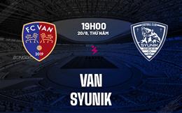 Nhận định bóng đá Van vs Syunik 19h00 ngày 20/8 (VĐQG Armenia 2026/27)