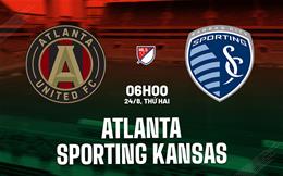 Nhận định bóng đá Atlanta vs Sporting Kansas 6h00 ngày 24/8 (Nhà nghề Mỹ 2026)
