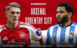 Nhận định Arsenal vs Coventry City (2h00 ngày 22/8): Hạ gục tân binh