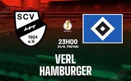 Nhận định Verl vs Hamburger (23h00 ngày 24/8, Cúp QG Đức)