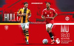 Nhận định Hull vs MU (18h30 ngày 22/8): Bắn hạ tân binh