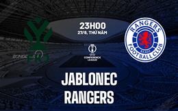 Nhận định bóng đá Jablonec vs Rangers 23h00 ngày 27/8 (Conference League 2026/27)