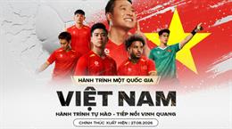 Cùng FC Mobile Việt Nam nhìn lại hành trình 30 năm bóng đá nước nhà qua dự án đặc biệt nhân dịp Quốc khánh