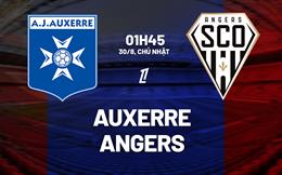 Nhận định bóng đá Auxerre vs Angers 1h45 ngày 30/8 (Ligue 1 2026/27)