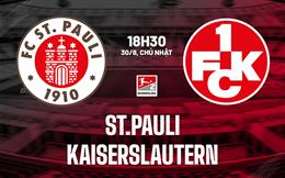 Nhận định bóng đá St.Pauli vs Kaiserslautern 18h30 ngày 30/8 (Hạng 2 Đức 2026/27)