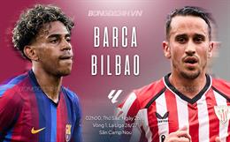 Nhận định Barca vs Bilbao (2h00 ngày 28/8): Tiếp đà hưng phấn