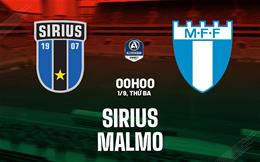 Nhận định bóng đá Sirius vs Malmo 0h00 ngày 1/9 (VĐQG Thụy Điển 2026)
