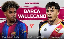 Nhận định Barcelona vs Rayo Vallecano (02h30 ngày 1/9): Hủy diệt đội khách