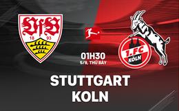 Nhận định Stuttgart vs Koln (01h30 ngày 5/9): Quyết tâm gượng dậy