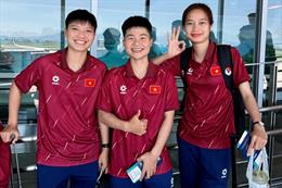 ĐT nữ Việt Nam tới Tô Châu chuẩn bị cho ASIAD