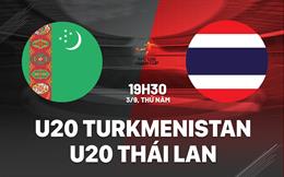Nhận định U20 Turkmenistan vs U20 Thái Lan 19h30 ngày 3/9 (Vòng loại U20 châu Á 2026)