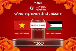 Nhận định U20 Việt Nam vs U20 Palestine (19h00 ngày 03/9): Cơ hội sửa sai