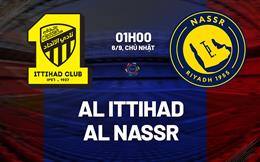 Nhận định bóng đá Al Ittihad vs Al Nassr 1h00 ngày 6/9 (VĐQG Saudi Arabia 2026/27)