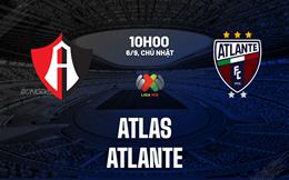 Nhận định bóng đá Atlas vs Atlante 10h00 ngày 6/9 (VĐQG Mexico 2026/27)