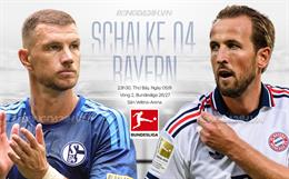 Nhận định Schalke vs Bayern Munich (23h30 ngày 5/9): Thêm 3 điểm cho Hùm xám
