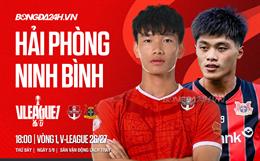 Nhận định Hải Phòng vs Ninh Bình (18h00 ngày 05/9): Cố nhân hội ngộ