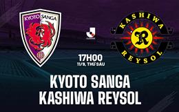 Nhận định Kyoto Sanga vs Kashiwa Reysol 17h00 ngày 11/9 (VĐQG Nhật Bản 2026/27)