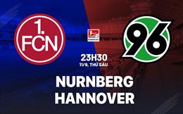 Nhận định bóng đá Nurnberg vs Hannover 23h30 ngày 11/9 (Hạng 2 Đức 2026/27)