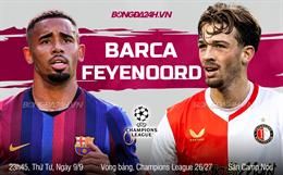 Nhận định Barca vs Feyenoord (23h45 ngày 9/9): Tiếp đà hưng phấn