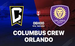 Nhận định Columbus Crew vs Orlando 6h00 ngày 17/9 (Cúp QG Mỹ 2026)