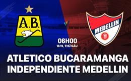 Nhận định Atletico Bucaramanga vs Independiente Medellin 6h00 ngày 18/9 (VĐQG Colombia 2026)