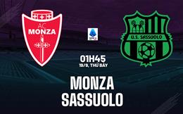Nhận định Monza vs Sassuolo (01h45 ngày 19/9): Vượt khó nơi đất khách