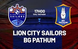 Nhận định Lion City Sailors vs BG Pathum 17h00 ngày 17/9 (AFC Champions League Two 2026/27)