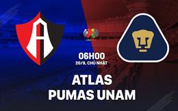 Nhận định bóng đá Atlas vs Pumas UNAM 6h00 ngày 20/9 (VĐQG Mexico 2026/27)