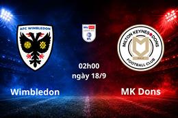 Dự đoán Wimbledon vs MK Dons 02h00 ngày 18/9 (Hạng 3 Anh 2026/27)